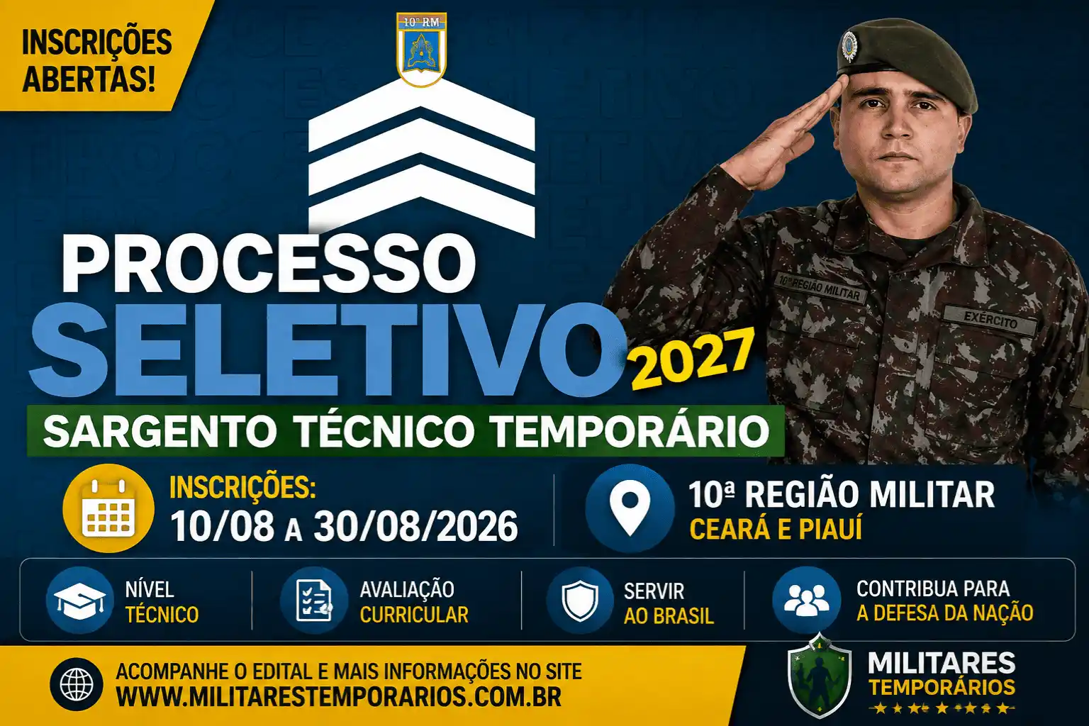Processo Seletivo para Sargento Técnico Temporário da 10ª Região Militar (Ceará e Piauí) com inscrições de 10 a 30 de agosto de 2026