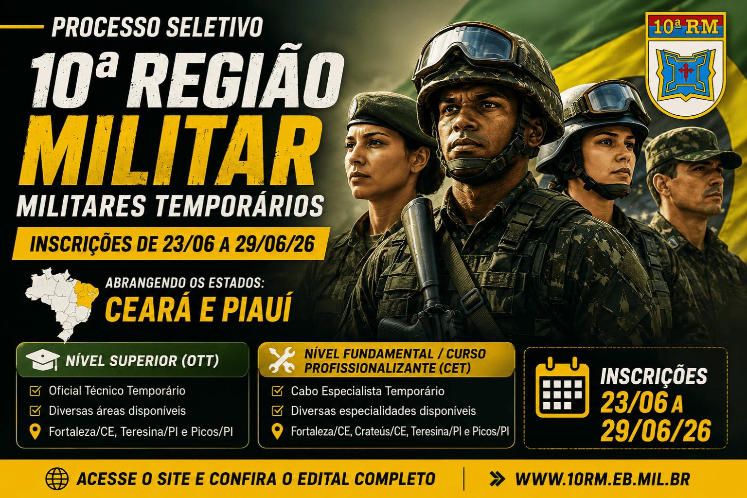 Processo seletivo para Militares Temporários da 10ª Região Militar do Exército com vagas para Oficiais Técnicos Temporários e Cabos Especialistas no Ceará e Piauí.