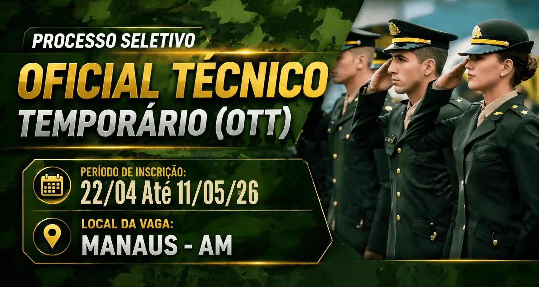 Miltares Temmporários para Manaus-AM